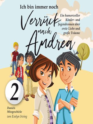 cover image of Ich bin immer noch verrückt nach Andrea
